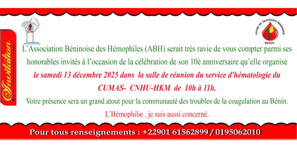 Association Béninoise des Hémophiles | ABH | Traitement Pour Tous ! - Célébration des 10 ans de l’Association Béninoise des Hémophiles | ABH Association Béninoise des Hémophiles | ABH | Traitement Pour Tous ! - Célébration des 10 ans de l’Association Béninoise des Hémophiles | ABH